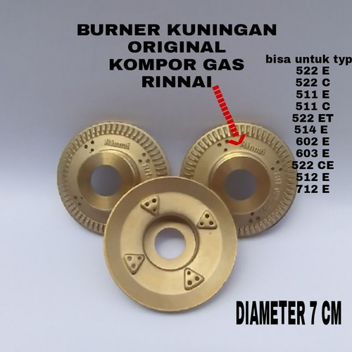 Burner Kompor RINNAI Kuningan Asli Original 100 % untuk seri 522 C / 522 E / 511