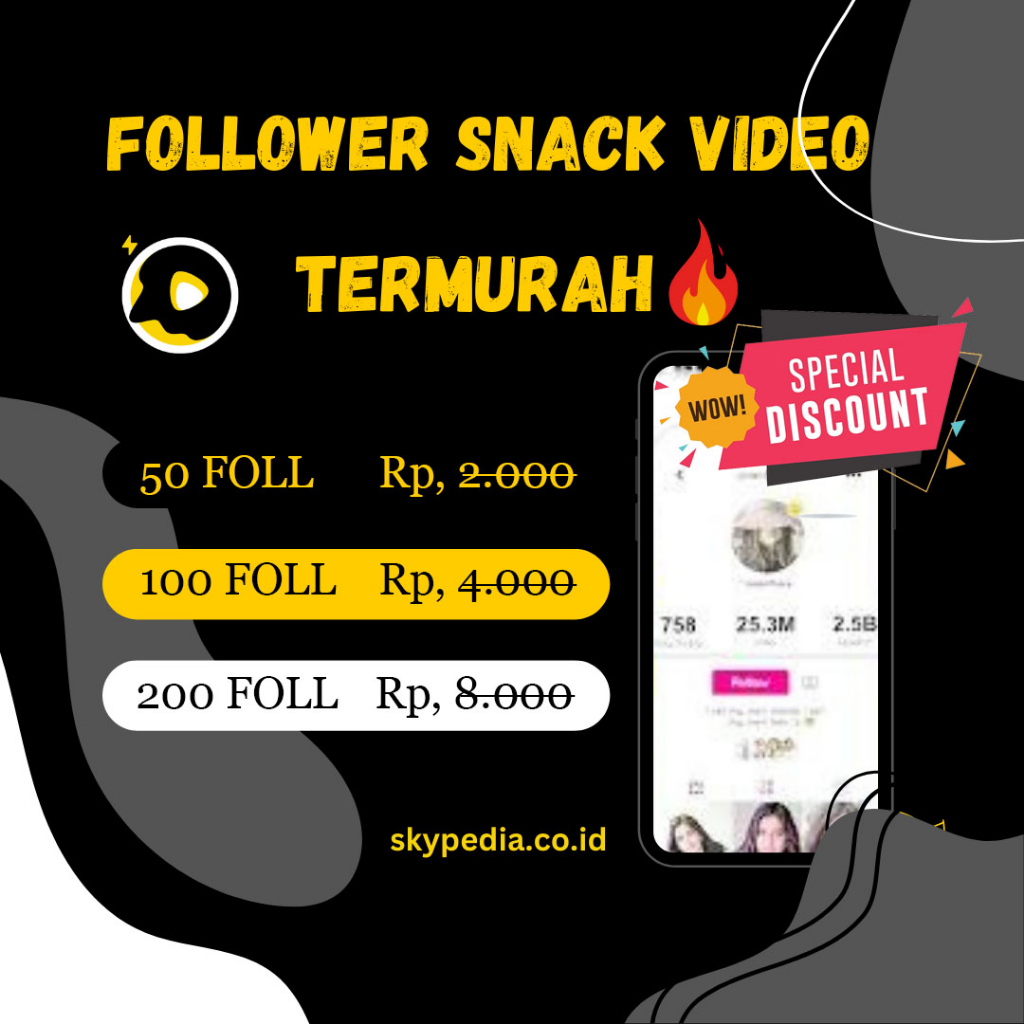 FOLLOWER SNACK VIDEO MURAH WORDWIDE PROESES CEPAT NON DROP