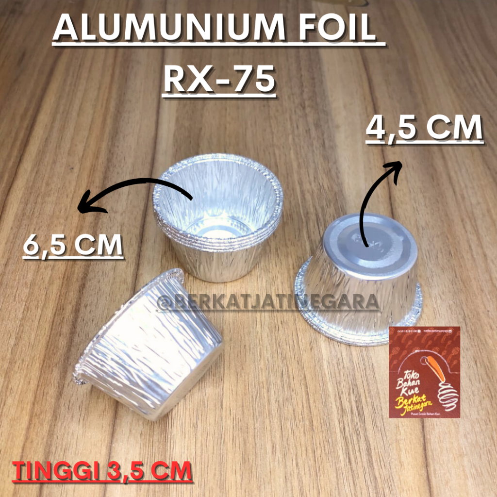 ALUMUNIUM FOIL CUP RX 75 / ALUMINIUM TRAY RX-75 RX75 BULAT KECIL / 100 PCS / ROLL