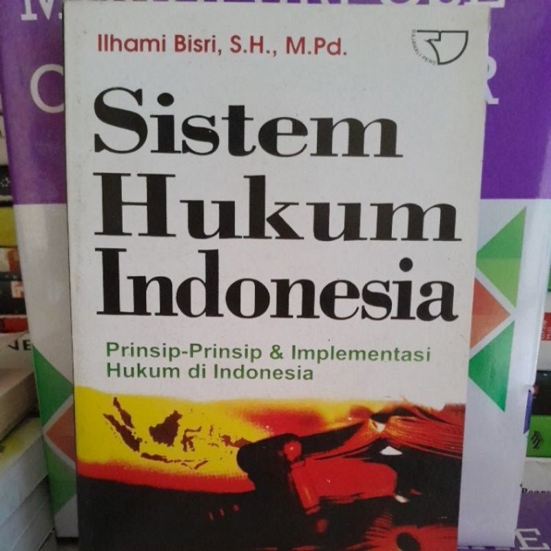 

sistem hukum indonesia IIhami bisri