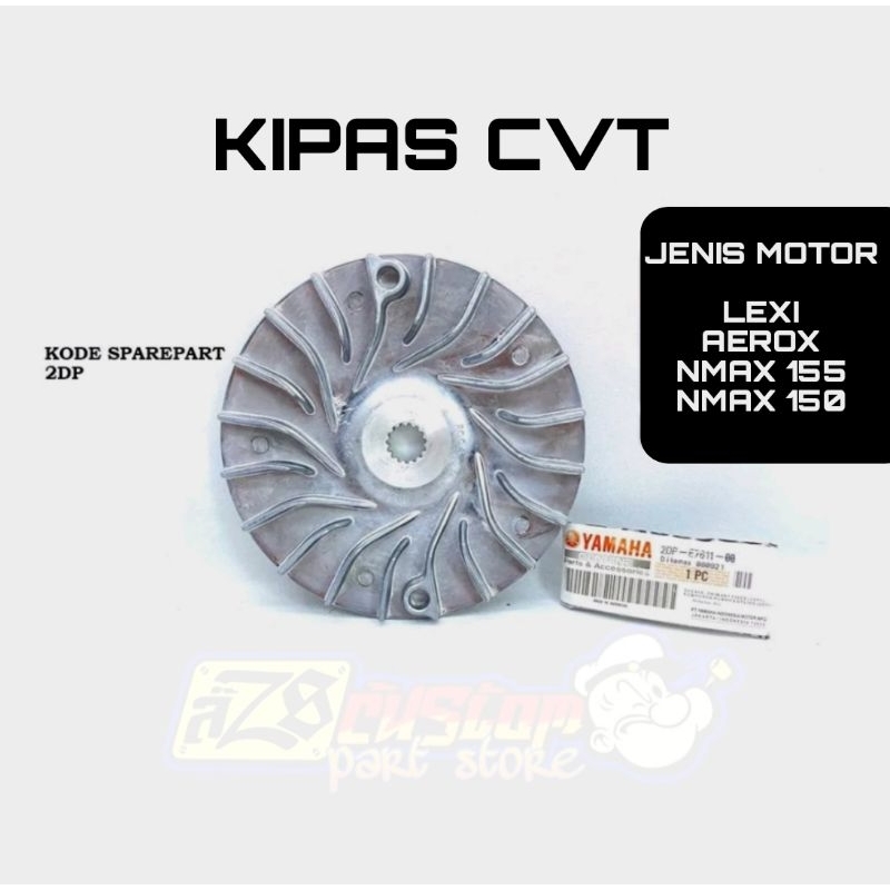 KIPAS CVT PULLY RUMAH ROLLER NMAX, LEXI & AEROX 155