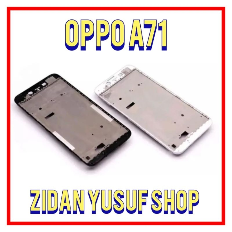 FRAME TULANG TENGAH TATAKAN DUDUKAN LCD OPPO A71 2017 Dan 2018 ORI