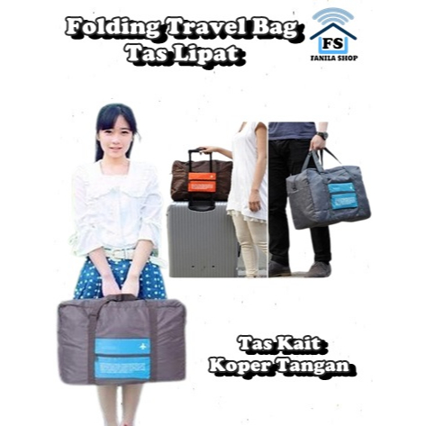 Folding Travel Bag Tas Lipat Tas Kait Koper Tangan Tas Traveling Tas Wisata