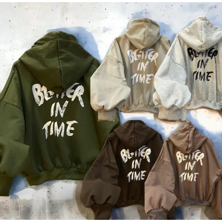 BETTER IN TIME ZIPPER JAKET HODIE JUMPER UNISEX PRIA/WANITA