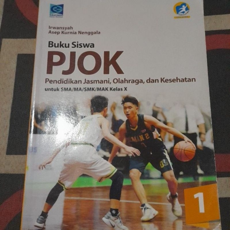 PJOK Kelas 10 SMA Penerbit Grafindo Irwansyah Asep Kurnia