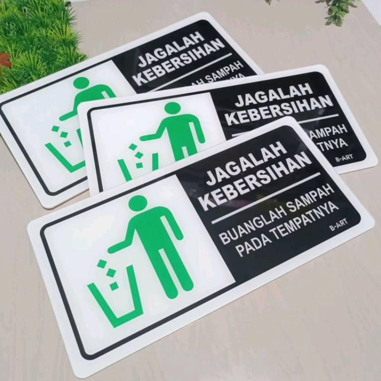 Label Sign &quot;Jagalah Kebersihan - Buanglah Sampah Pada Tempatnya&quot; Akrilik 31 x 15 cm