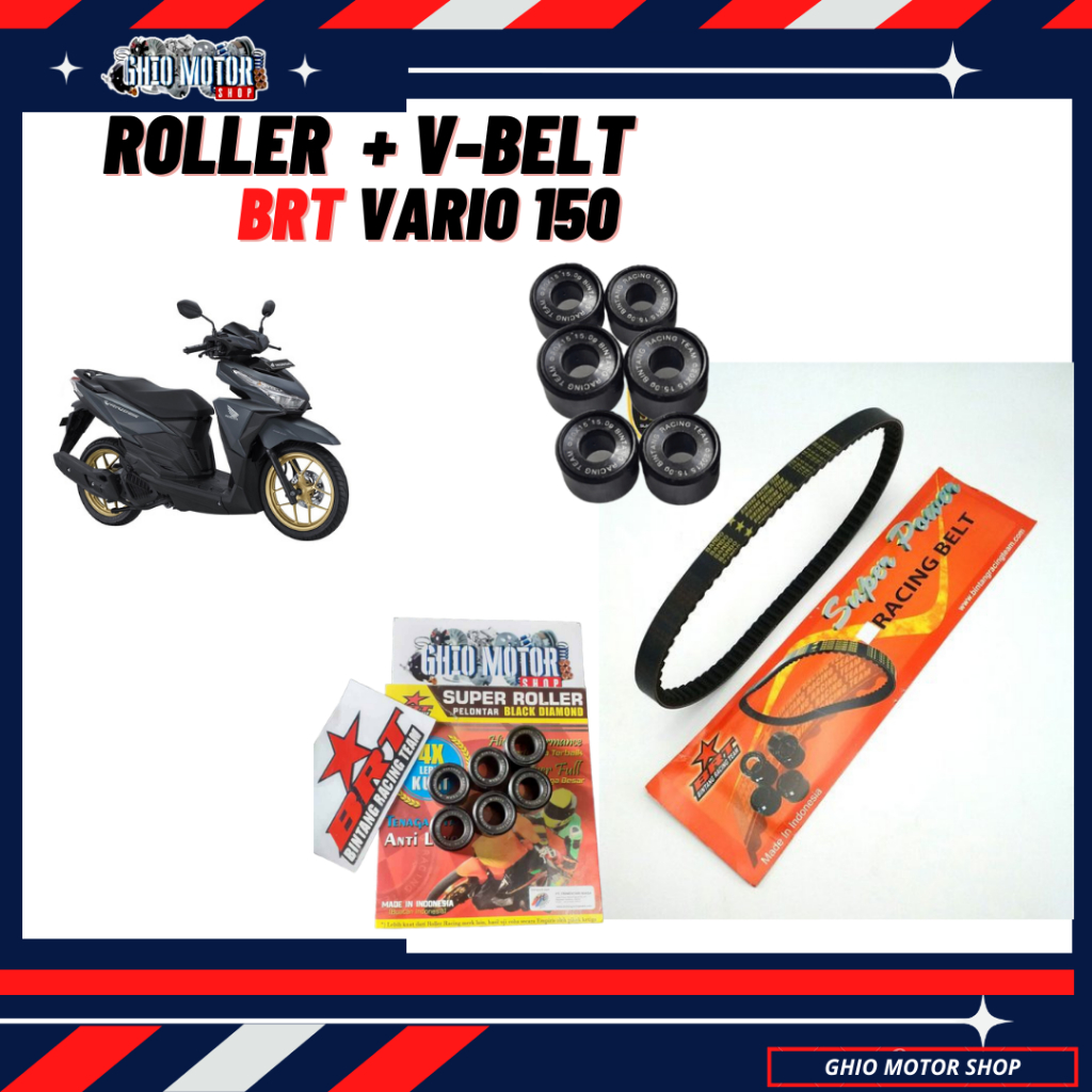 V BELT &amp; ROLLER BRT VARIO 125 150 VANBELT DAN ROLLER BRT VARIO 125 OLD VARIO 125 NEW VARIO 150 OLD  VARIO 150 NEWROLLER BRT VARIO 150 LOLER VARIO 150 ROLER VARIO 150 RORER VARIO 125 LED &amp; BOLHAM PNP VARIO 125/150