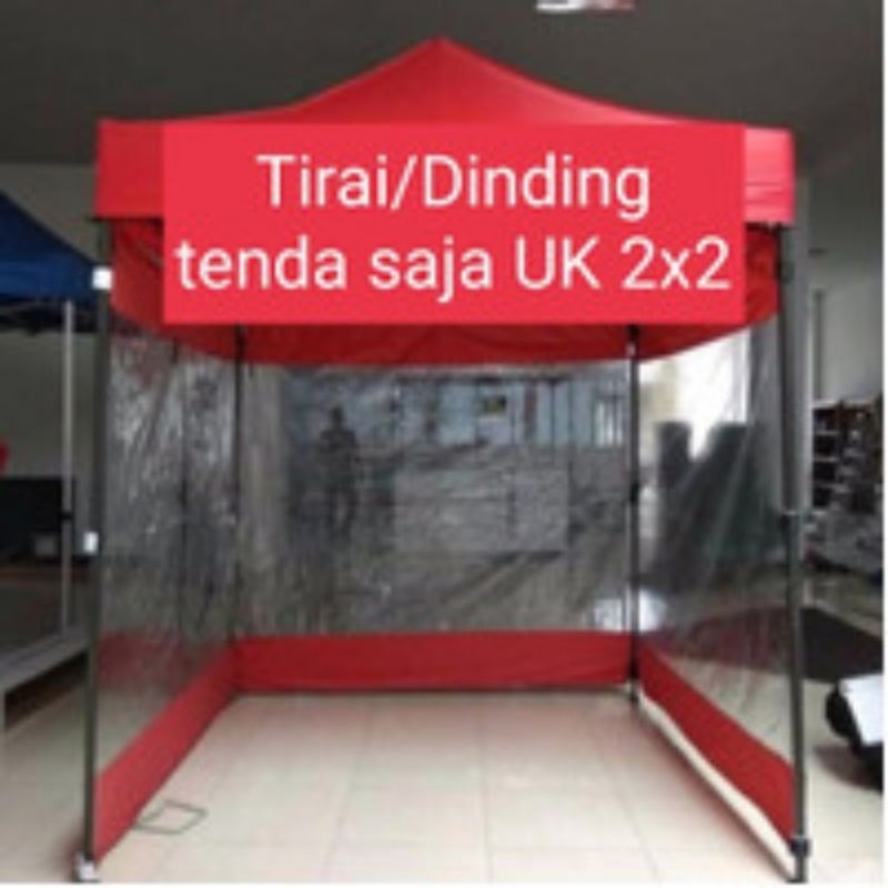 DINDING TIRAI TENDA LIPAT TENDA CAFE TUTUP SAMPING TENDA STAND BAZAR MURAH