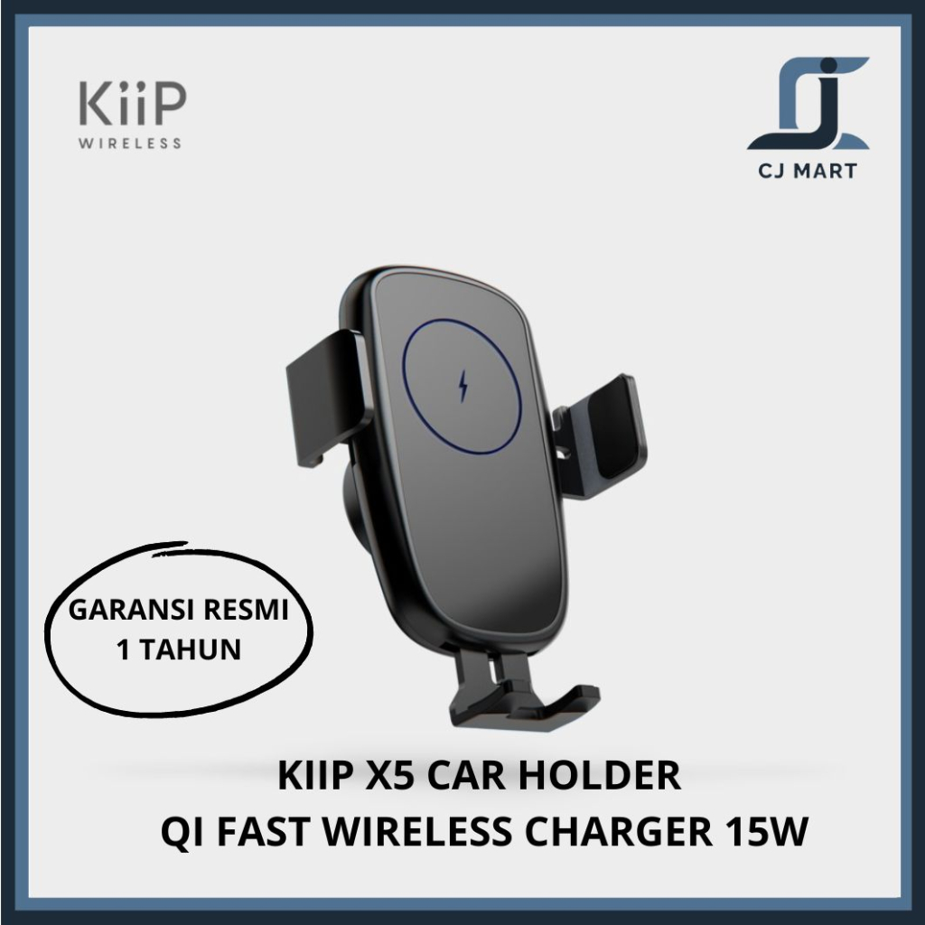 KIIP X5 CAR HOLDER QI FAST WIRELESS CHARGER 15W