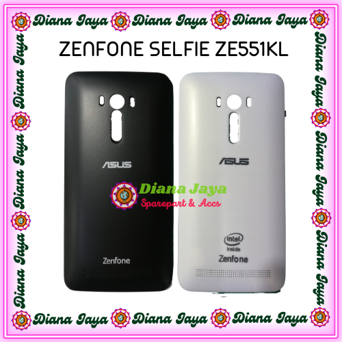 Backdoor / Casing Tutup Belakang Asus Zenfone Selfie ZD551KL