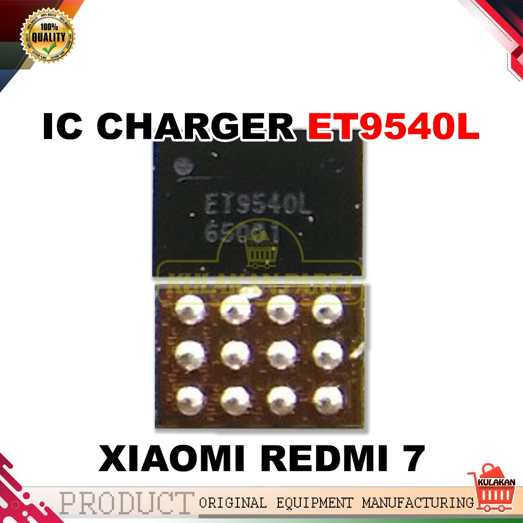 IC CHARGER / IC CAS ET9540L / XIAOMI REDMI 7 ORIGINAL