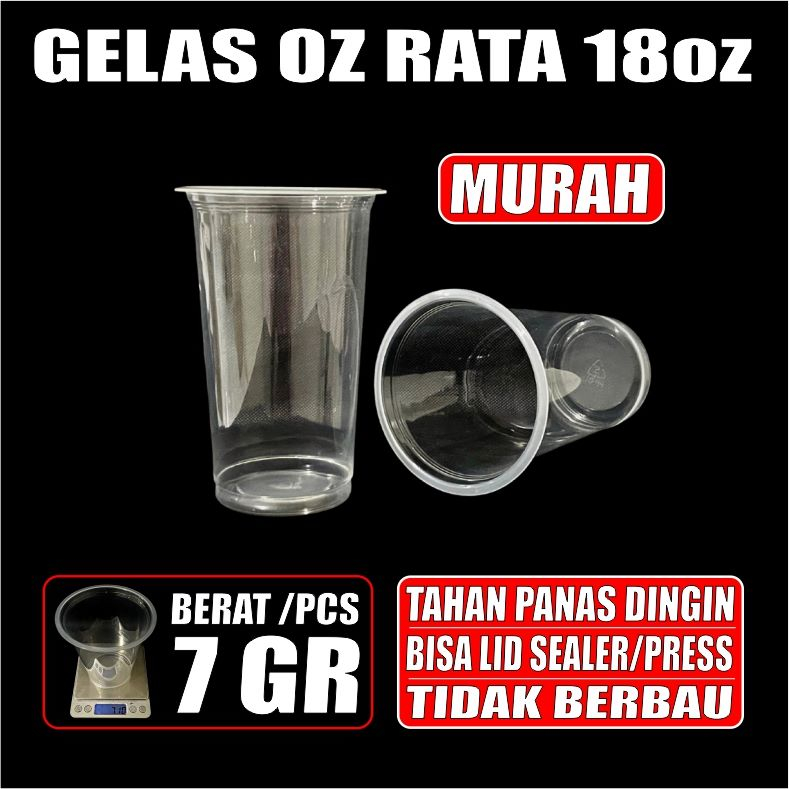 Gelas oz Rata 18oz Cup Plastik Datar Murah Per Dus Semua Jasa Kirim SBY