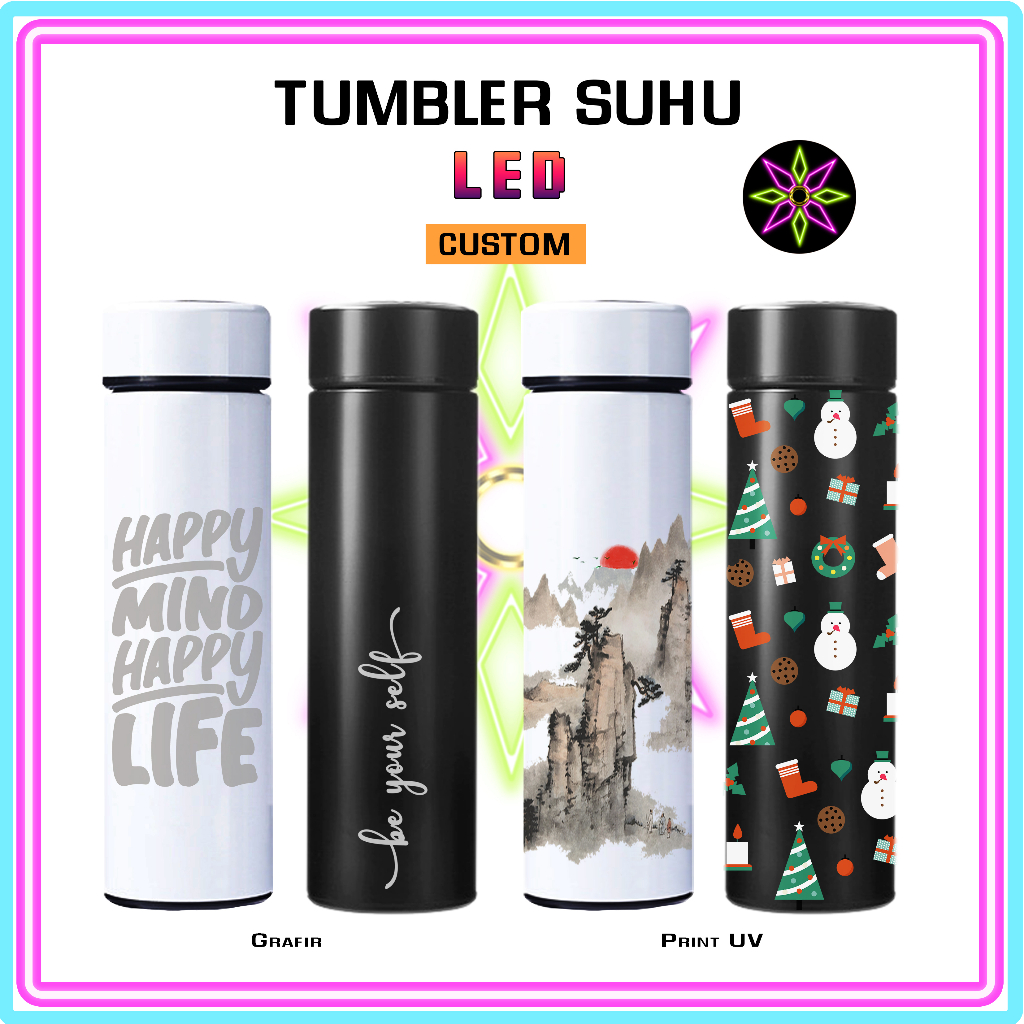 	 HIKARI PRINT CUSTOM TUMBLER BOTOL TERMOS SMART LED SUHU PANAS SOUVENIR FREE CETAK UV NAMA FOTO WARNA TUMBLR MURAH CUSTOM TUMBLR CUSTOM SUKA SUKA TUMBLR LED MURAH TUMBLER TAHAN PANAS DINGIN ANTI KARAT MURAH TUMBLER LED CUSTOM TUMBLER CUSTOM LOGO NAMA	