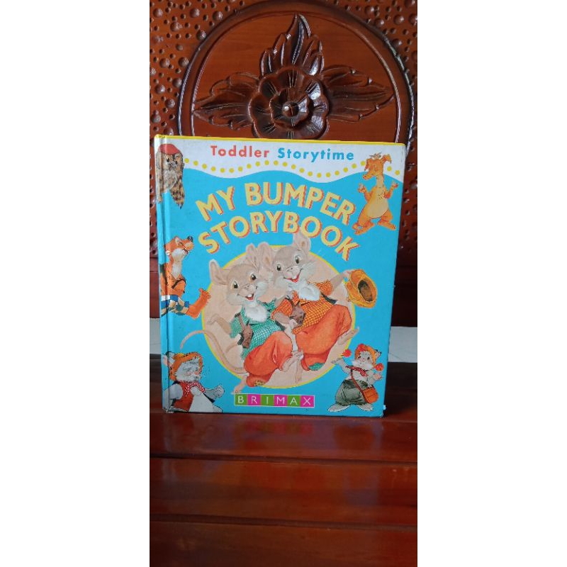 [BUKU IMPOR] MY BUMPER STORYBOOK - TODDLER STORYTIME