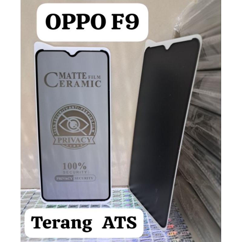 Anti Gores Spy Tempered Glass Matte Film Ceramic 100% Secutity Anti-Peeping Film Privacy 100% Security Privacy Anti-Spy Oppo F9 Melindungi Layar Hp Handphone LCD Depan Anti-Spy Oppo F9