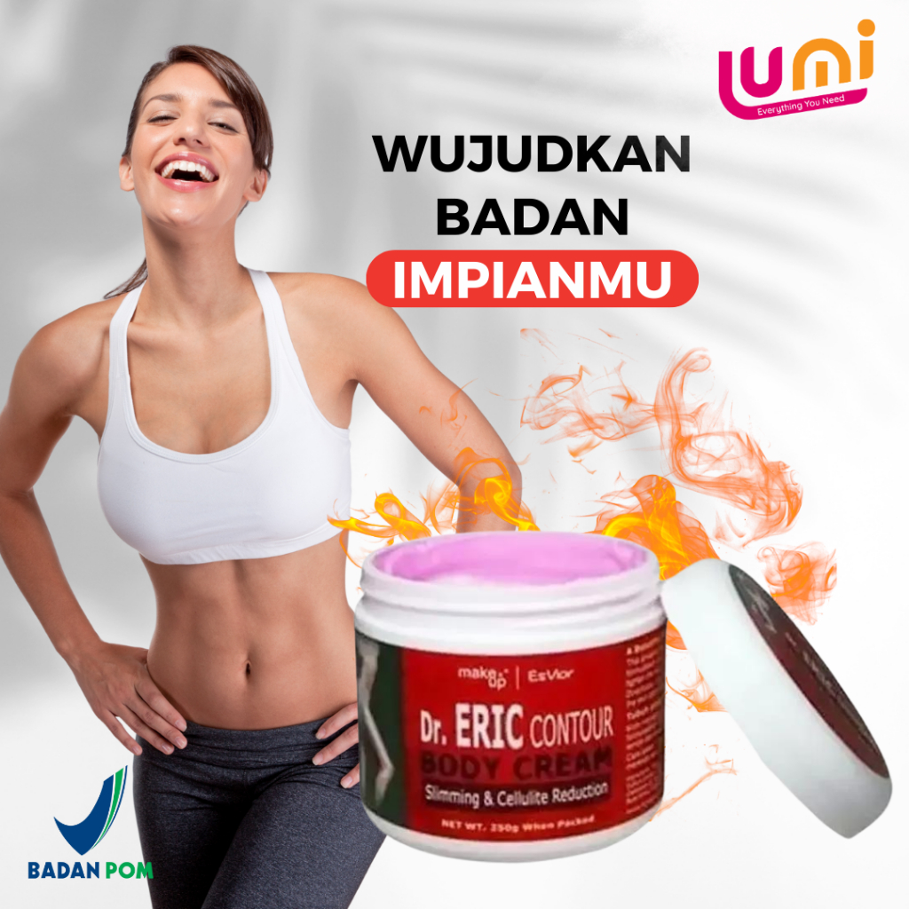 DR ERIC CONTOUR BODY CREAM ESVIOR SLIMMING &amp; CELLULITE REDUCTION ORIGINAL BPOM BODY LOTION PELANGSING BADAN