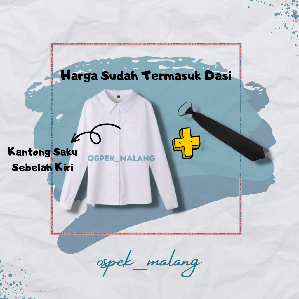 KEMEJA PUTIH POLOS/KEMEJA OSPEK + DASI HITAM