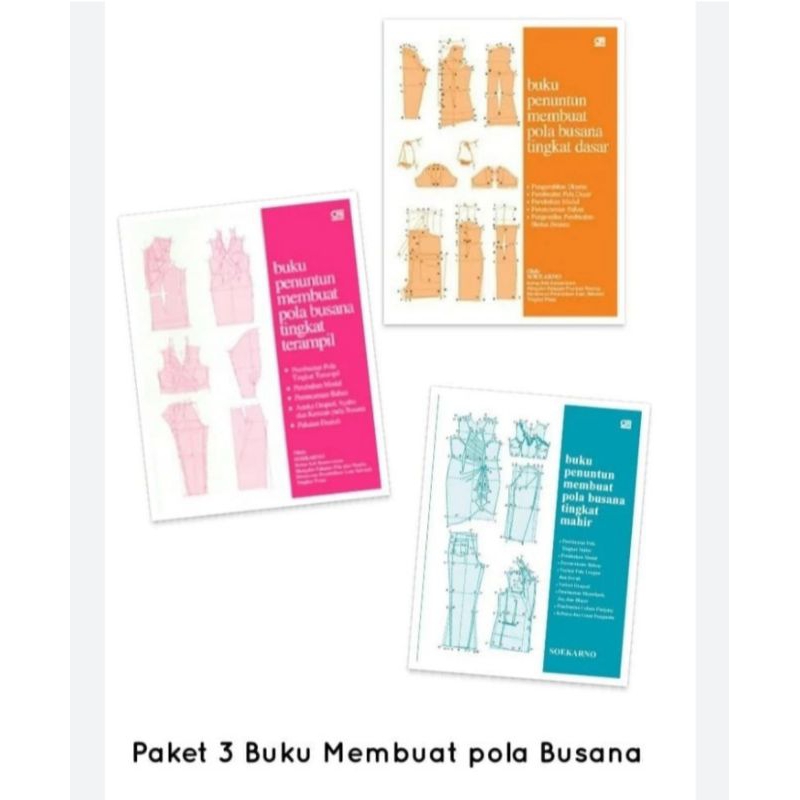 

(Indonesia) Buku Penuntun Membuat Pola Busana Tingkat Mahir, Buku Penuntun Membuat Busana