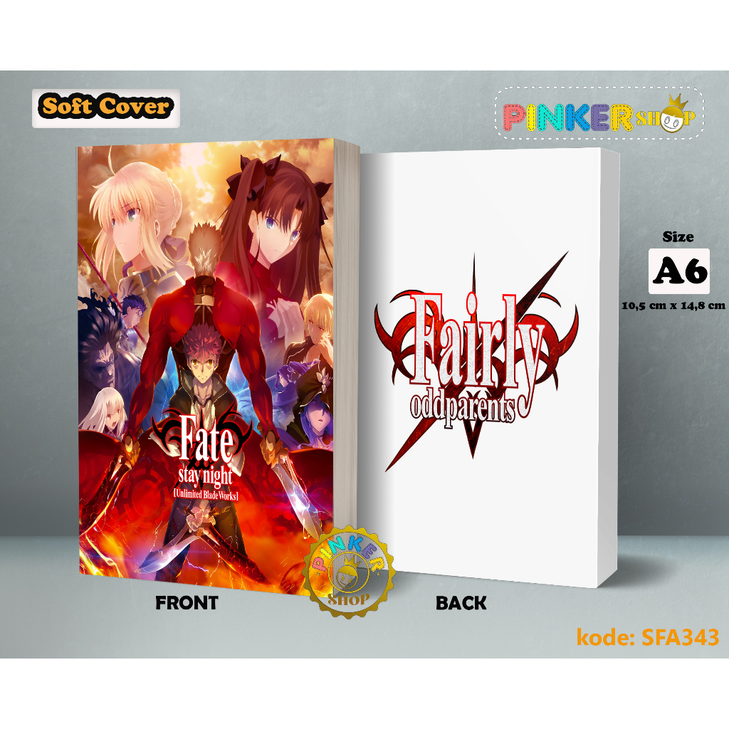 

(SFA343) Pocket Note Anime Fate Stay Night Unlimited Blade Works Softcover A6 Buku Tulis catatan Notes Agenda Planner Jurnal