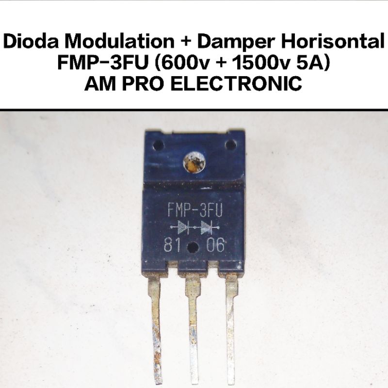 Dioda Damper C023-15M / FMP-3FU Pengganti Diode DMV1500 Body Besar Cabutan Monitor