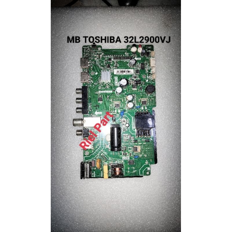 MB - MAINBOARD - MOBO - MODULE MOTHERBOARD MESIN TV LED TOSHIBA 32L2900VJ - 32L2900 VJ