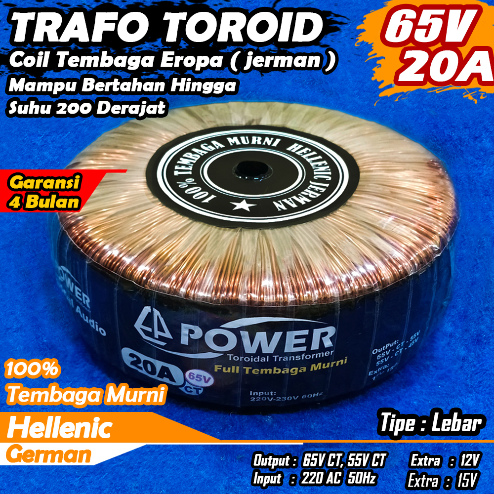 Trafo Toroid 20A 65V CT -  55V CT Full Tembaga Murni Hellenic jerman