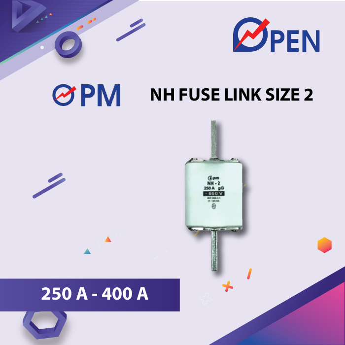 NH Fuse Link Size 2 Amper Rating 250 A - 400 A PM
