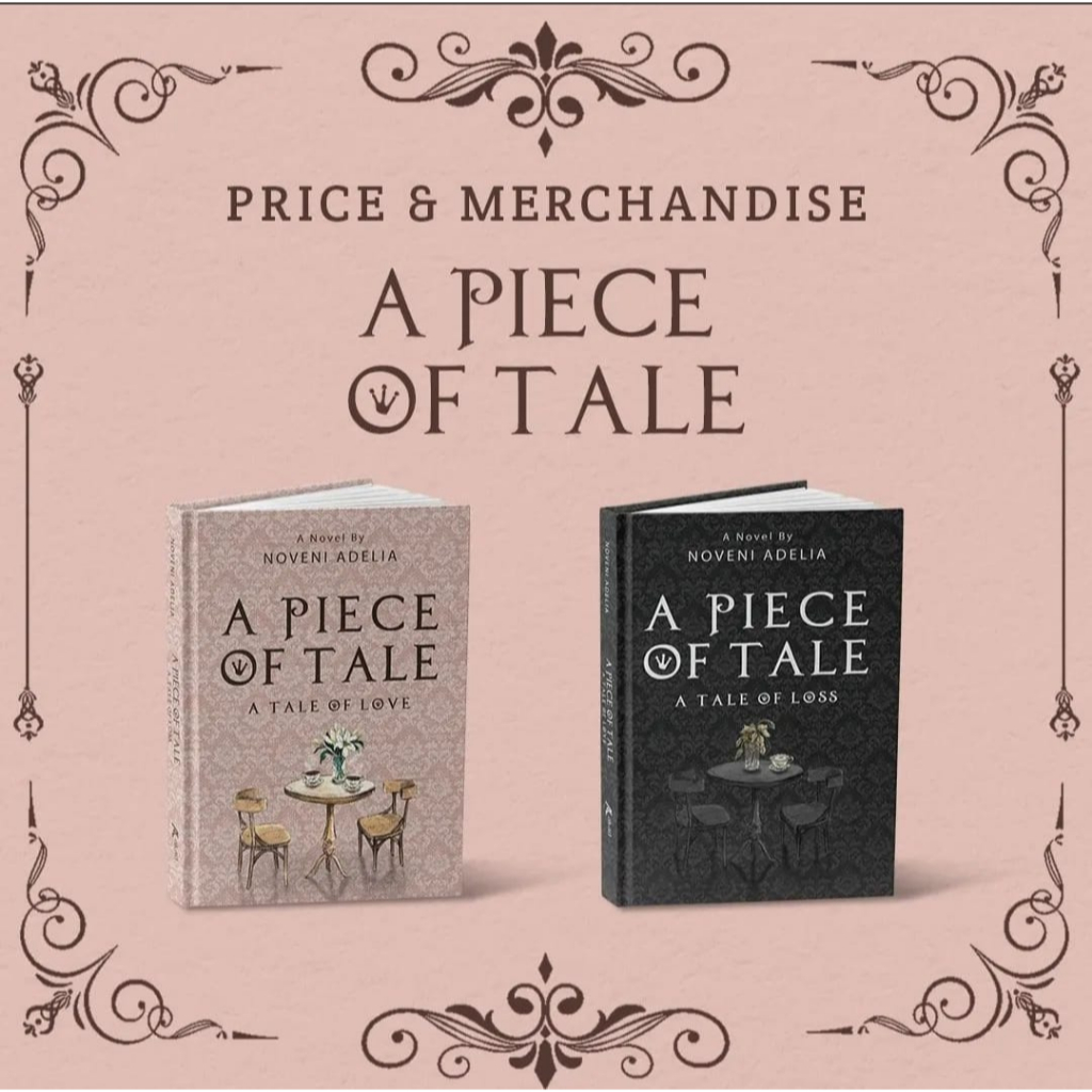 Novel  A PIECE OF TALE A Tale Of Loss / A Tale Of Love - Noveni Adelia