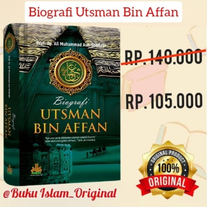 BIOGRAFI UTSMAN BIN AFFAN