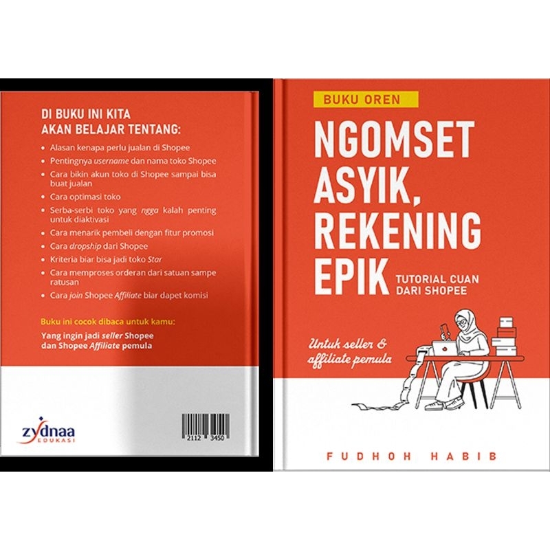 Buku Oren Ngomset Asyik Rekening Epik Buku Tutorial Cuan dari Shopee untuk Seller dan Affiliate Pemu