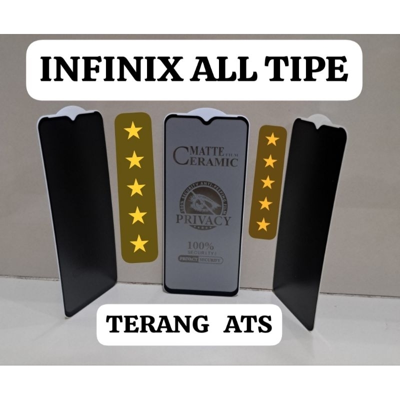 Tg Anti Gores Spy FOR TYPE INFINIX ALL TYPE , Produk Terbaru Tg Temper Tempered Glass Matte Film Ceramic Privacy Anti-Spy , Melindungi Layar Hp Handphone Depan , Tg Temper Tempered Glass Matte Film Ceramic Privacy Anti-Spy Hitam Gelap  Black Privacy Spy