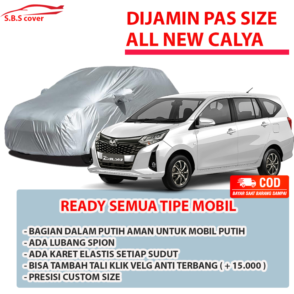 ALL NEW CALYA SIGRA Body Cover Mobil calya Sarung Mobil calya 2023 all new calya new calya 2022 calya 2021 all new sigra new sigra/sigra 2021 sigra 2022 sigra 2023 avanza xenia avanza lama avanza veloz brio agya ayla mobilio hrv lama hrv 2022 hrv 2023