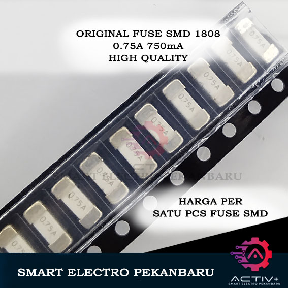 ORIGINAL FUSE SMD 0.75A 1808 750 mA SEKRING SKRING 0,75A 0.75AMPERE FUSE SMD 0.75 AMPERE 0,75 AMPER 