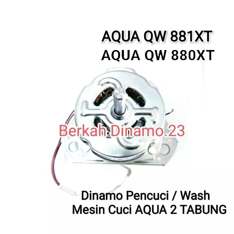 Dinamo Pencuci Mesin Cuci AQUA QW-880XT / QW-881XT Dinamo Wash / Penggilas Aqua Qw881 Xt / Qw880 Xt