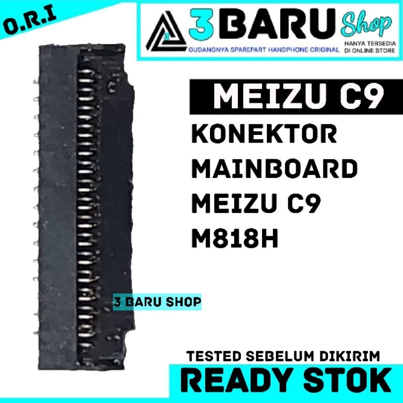SOKET KONEKTOR MAINBOARD MEIZU C9 M818H konektor handphone dimesin