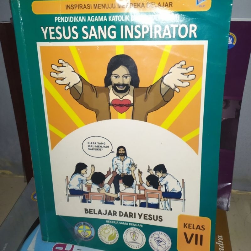 pendidikan agama Katolik dan budi pekerti "Yesus Sang Inspirator" kelas 7