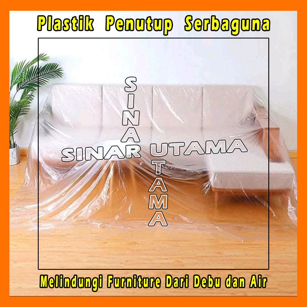 Plastik Penutup Furniture Tutup Renovasi Rumah Plastik Bungkus Pembungkus Perabot Perabotan Funitur Meter Meteran Kasur Ranjang Tempat Tidur Sofa Lemari Kitchen Set G