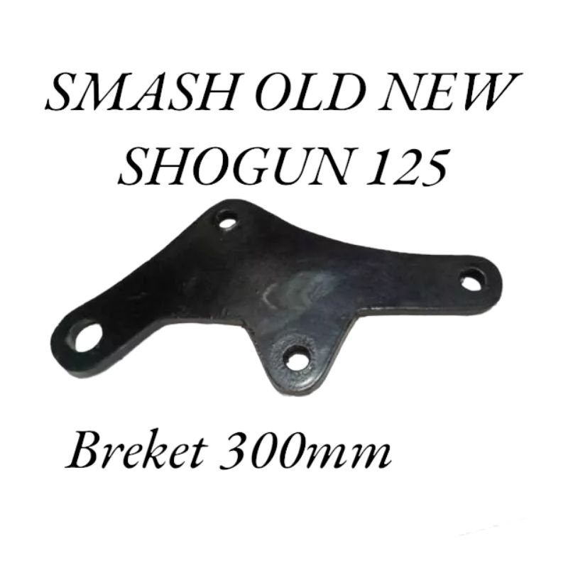 Breket Kaliper Standar Shogun 125 Smash Old New ukuran Disc 300mm pnp