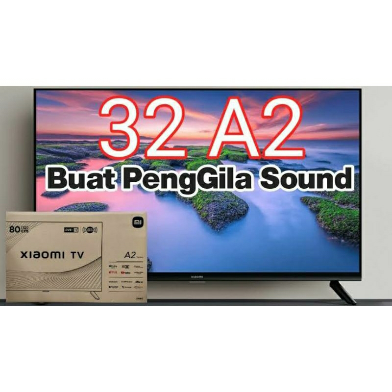 XIAOMI MI TV A2 32 INCH