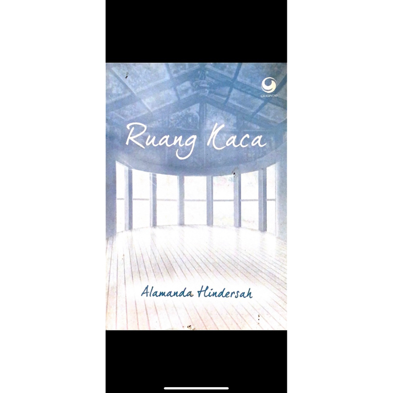 

second book/ Ruang Kaca karangan Alamanda Hindersah