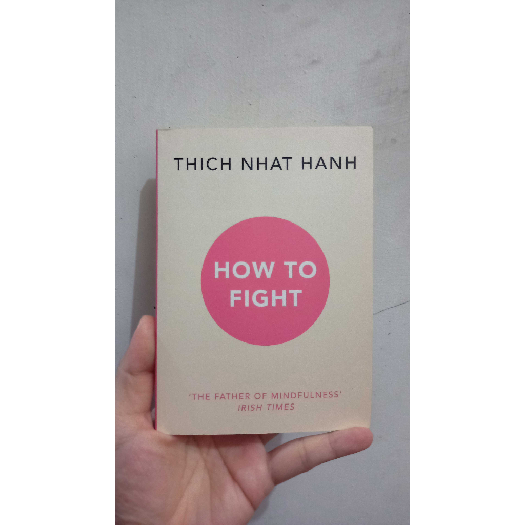 How To Fight - Thich Nhat Hanh
