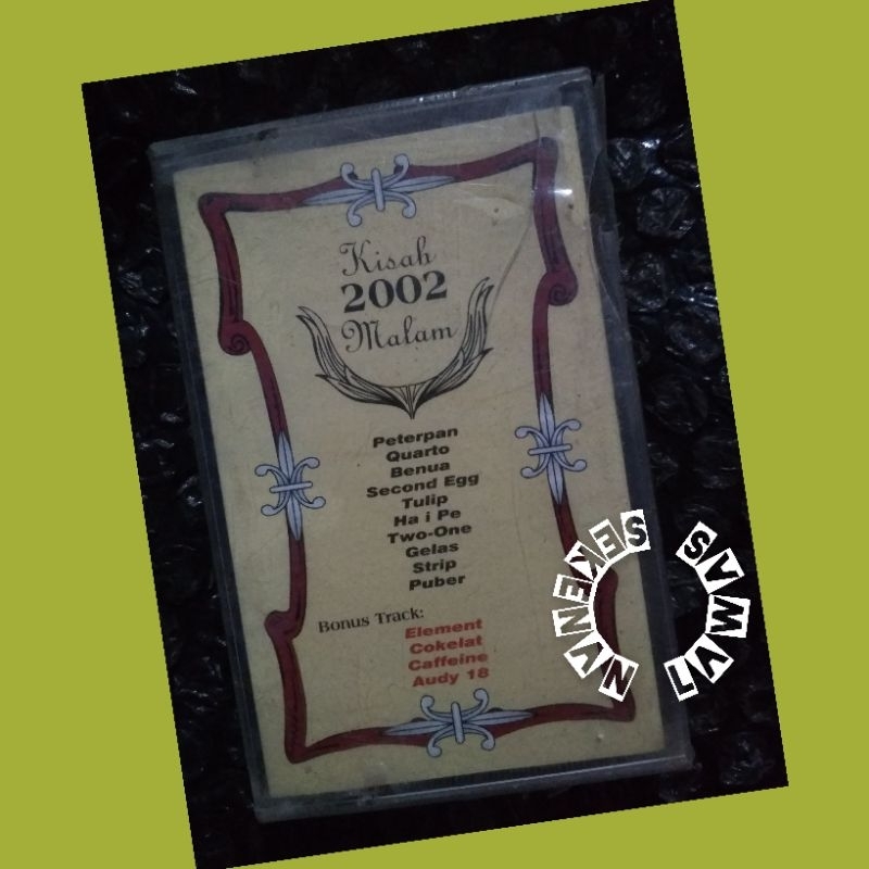 Kaset Pita Kisah 2002 Malam /SEGEL /Chasing Mika Sedikit Pecah /Debut Peterpan