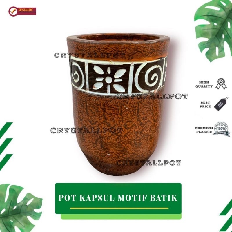 POT BUNGA TANAMAN GERABAH TANAH LIAT KAPSUL TINGGI MOTIF BATIK COKELAT D21 T30 - KAPSUL BATIK COKELAT