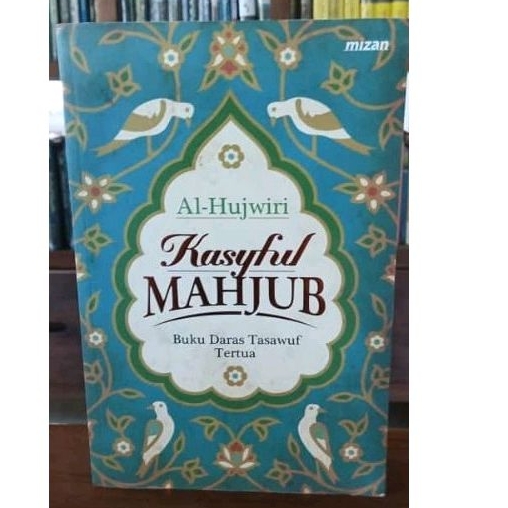 Buku Original Terjemah Kasyful Mahjub Kitab Daras Tasawuf Tertua