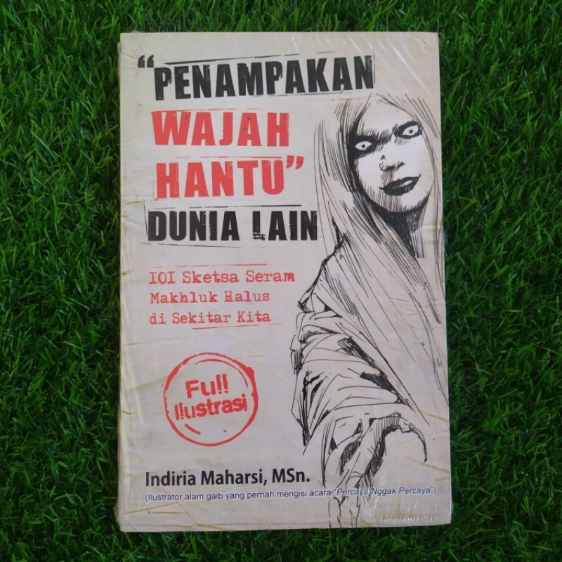 Buku Penampakan Wajah Hantu Dunia Lain - 101 Sketsa Seram Makhluk Halus Di Sekitar Kita