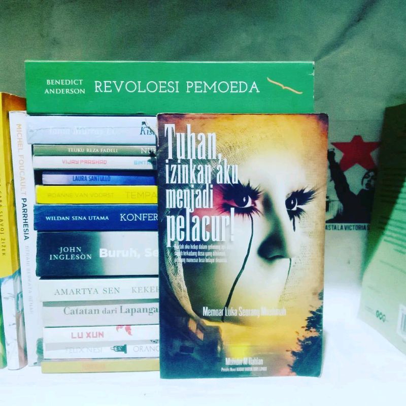 Muhiddin M. Dahlan Tuhan, Izinkan Aku Menjadi Pelacur | Kabar Buruk Dari Langit | Aku, Buku Dan Sepo