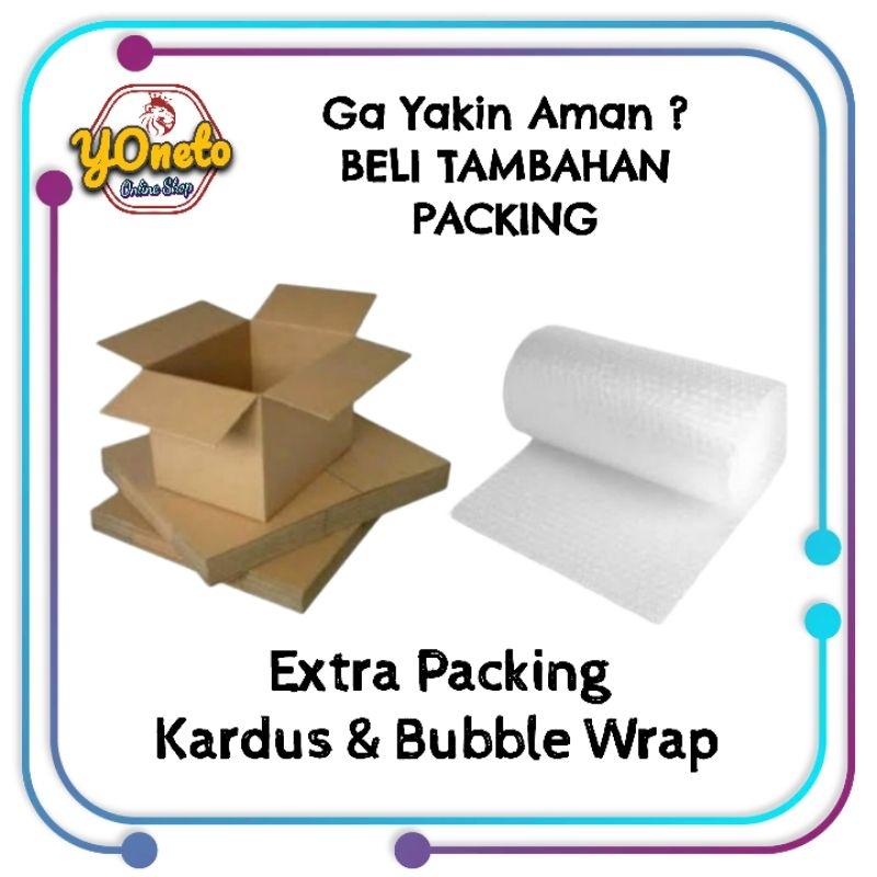 

Extra Packing Kardus & Bubble