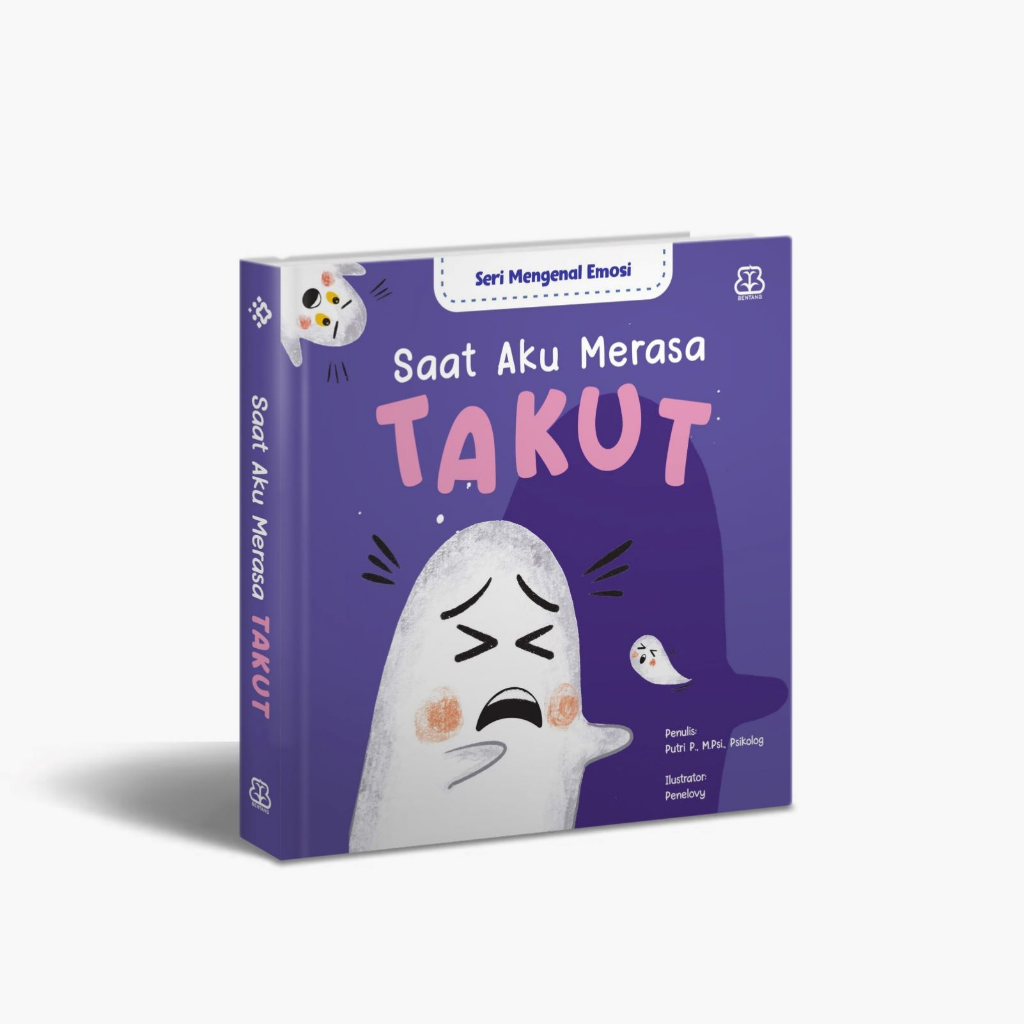 [Buku-BP] Seri Mengenal Emosi : Saat Aku Merasa Takut (Boardbook) | Buku Anak 3-8 Tahun