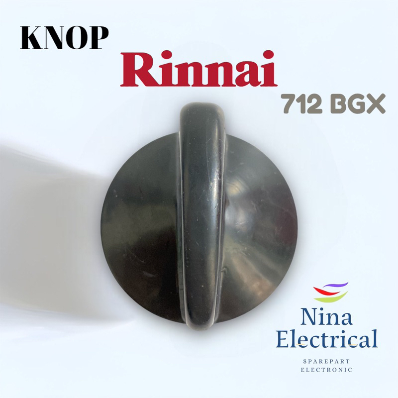 KNOP KOMPOR GAS RINNAI RI 712 BGX TORNADO