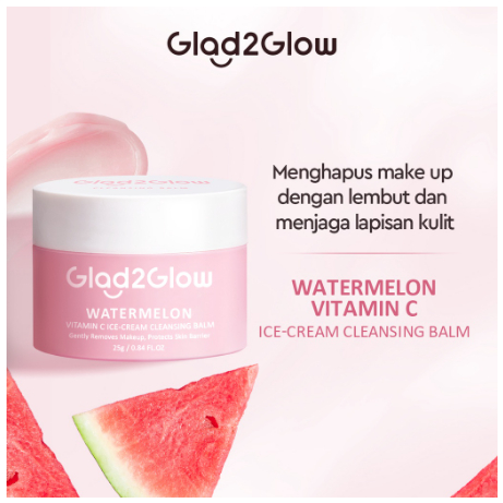 【BPOM】Glad2Glow Watermelon Vitamin C Ice-Cream Cleansing Balm 25g | Pembersih Muka Make Up Remover